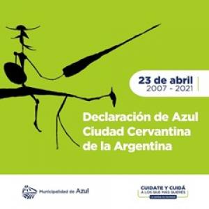 Azul conmemora un nuevo aniversario de la designación formal como Ciudad Cervantina de la Argentina